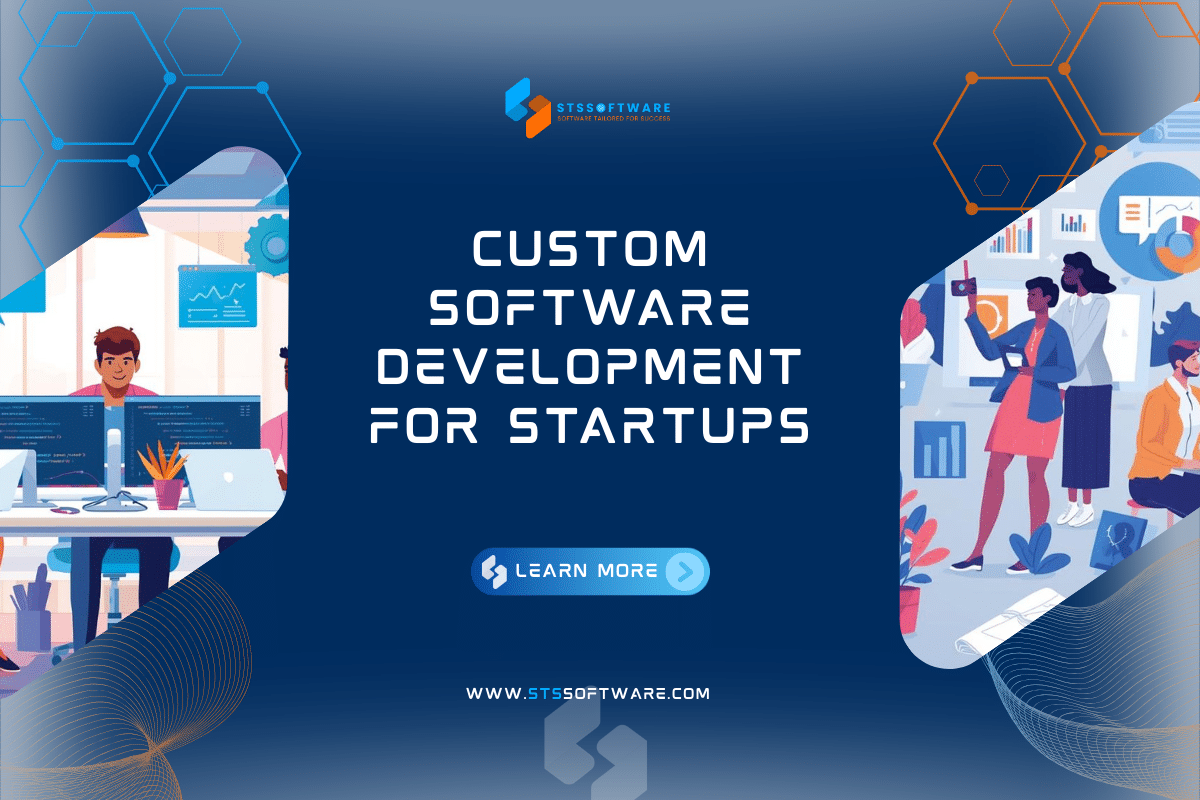Custom Software Development for Startups