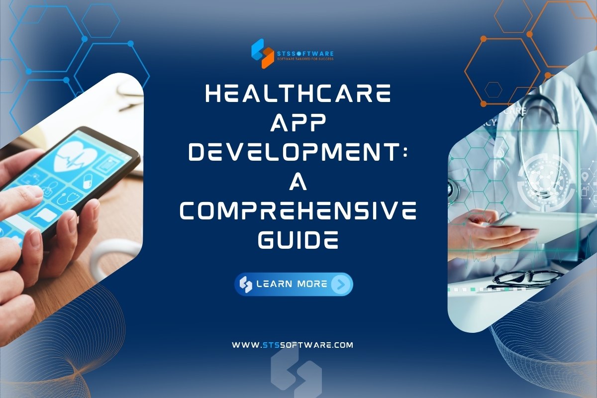 Healthcare App Development: A Comprehensive Guide for 2025